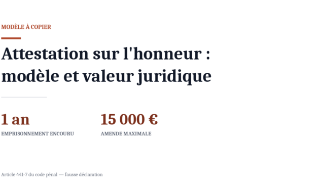 Attestation sur l&rsquo;honneur : modèle et valeur juridique réelle