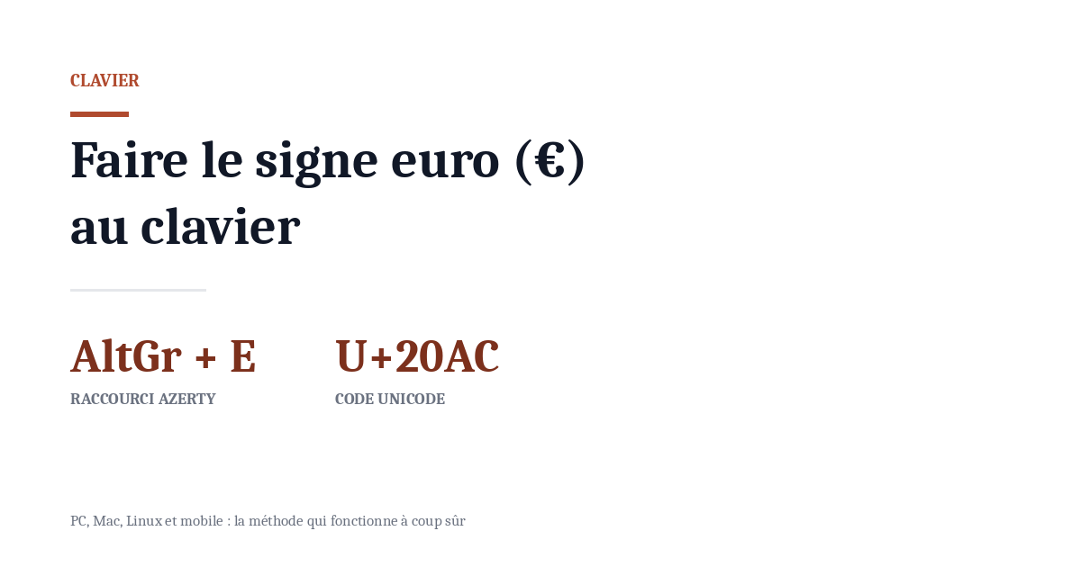 Faire le signe euro au clavier : PC, Mac, Linux, mobile